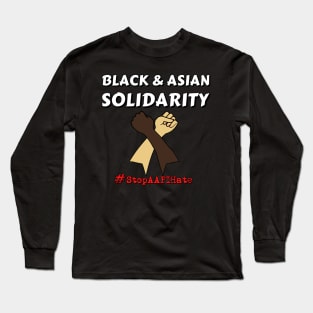 Black and asian solidarity #stopaapihate Long Sleeve T-Shirt